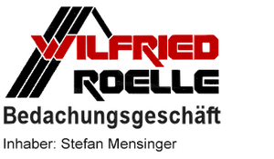 Bedachungsgeschäft Wilfried Roelle